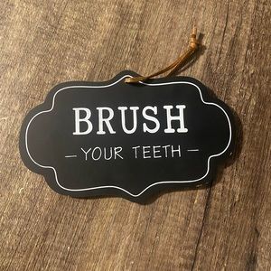 Brush Your Teeth Bathroom Decor